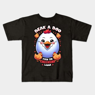 Beak a Boo - even the chickens laugh Kids T-Shirt